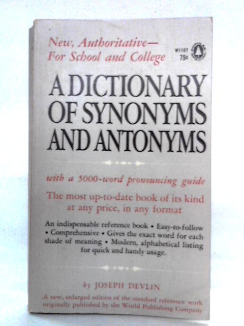 A Dictionary of Synonyms and Antonyms
