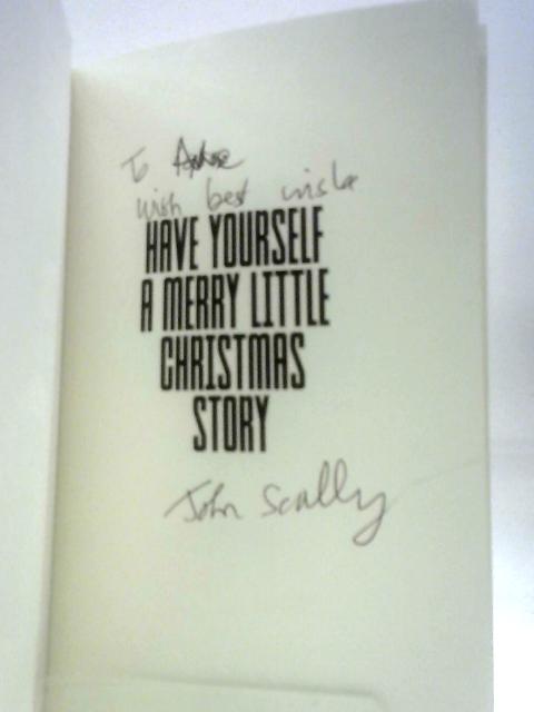 Have Yourself a Merry Little Christmas Story