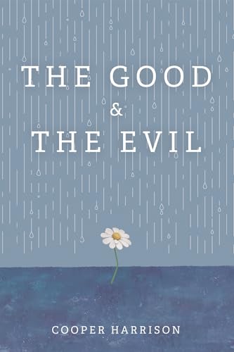 The Good and The Evil