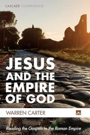 Jesus and the Empire of God