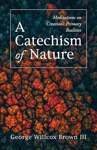 A Catechism of Nature