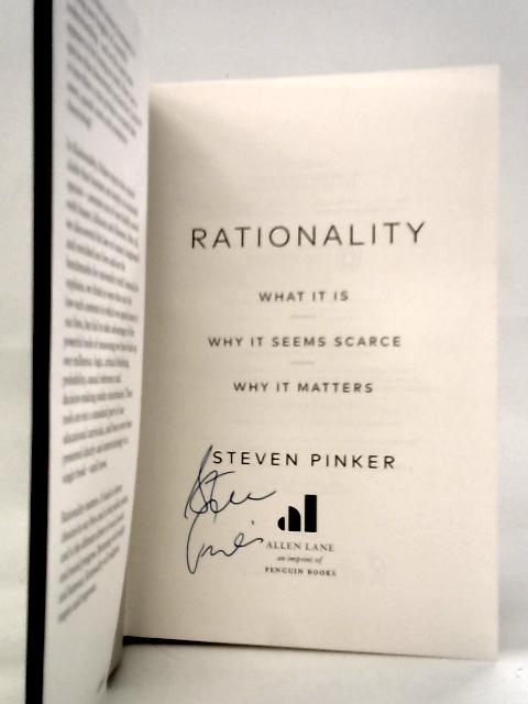 Rationality: What It Is, Why It Seems Scarce, Why It Matters
