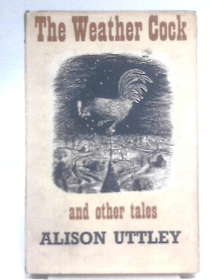 The Weather Cock And Other Stories