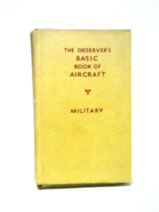 The Observer's Basic Book of Aircraft (Military) 