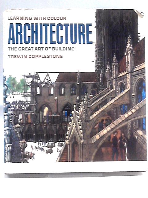 Architecture - The Great Art of Building