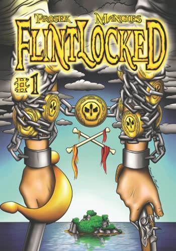 Flintlocked: Issue #1: The Tides Turn