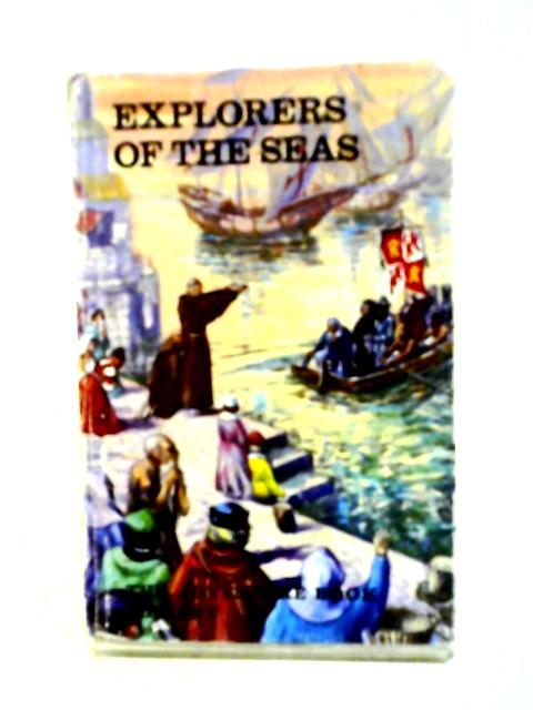 The Adventure Book Library. Explorers Of The Seas | Old & Rare at World ...