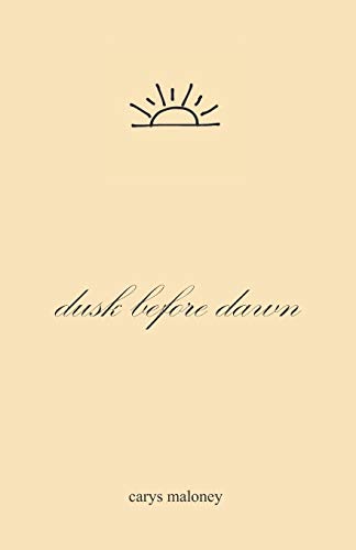 Dusk Before Dawn
