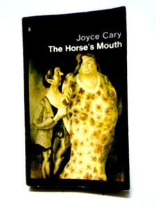The Horse's Mouth (Penguin Modern Classics) 