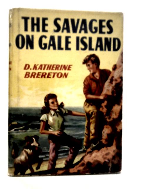 The Savages of Gale Island| Old & Rare at World of Books US