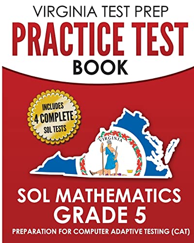 VIRGINIA TEST PREP Practice Test Book SOL Mathematics Grade 5