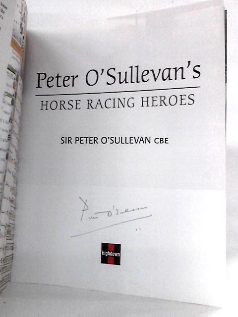 Peter O'Sullevan's Horse Racing Heroes