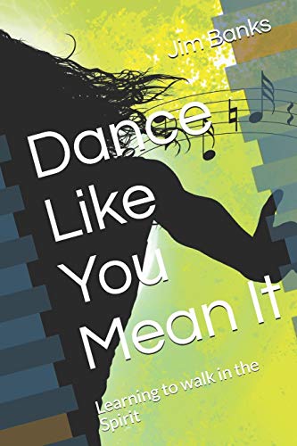 Dance Like You Mean It