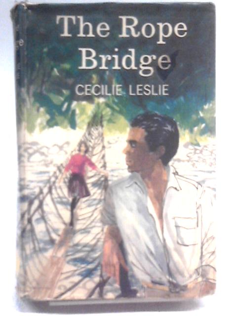 The Rope Bridge