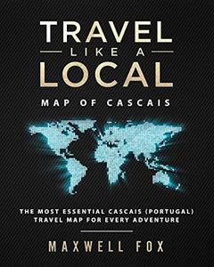 Travel Like a Local - Map of Cascais 