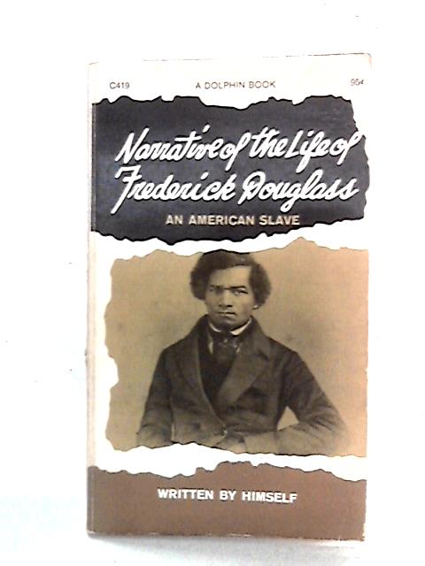Narrative of the Life of Frederick Douglass: American Slave