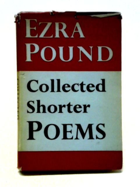 Collected Shorter Poems
