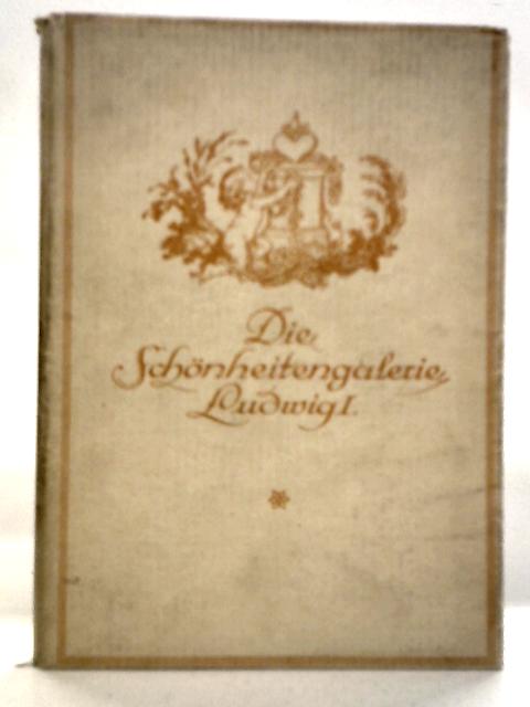 Die Schönheiten-galerie König Ludwig I. In Der Münchner Residenz