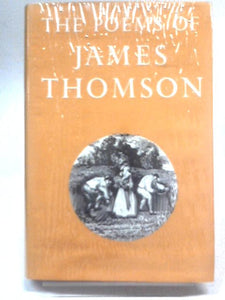 The Complete Poetical Works of James Thompson 
