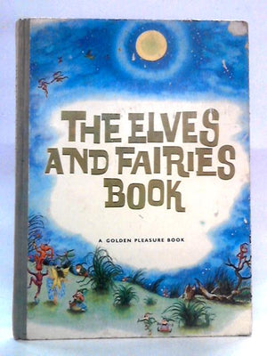 The Elves and Fairies Book