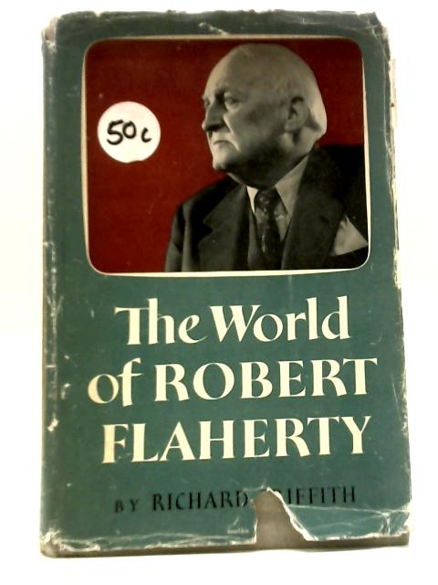 The World of Robert Flaherty