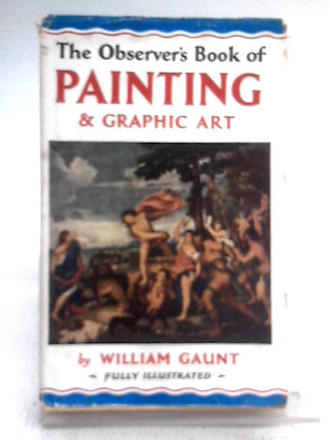 The Observer's Book of Painting and Graphic Art