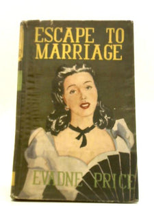 Escape to Marriage 