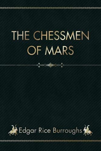 The Chessmen of Mars