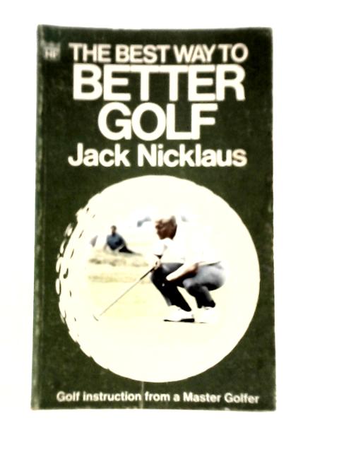 The Best Way to Better Golf