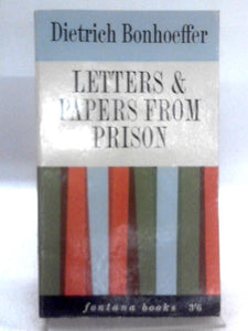 Letters and Papers from Prison 
