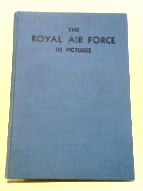 The Royal Air Force in Pictures