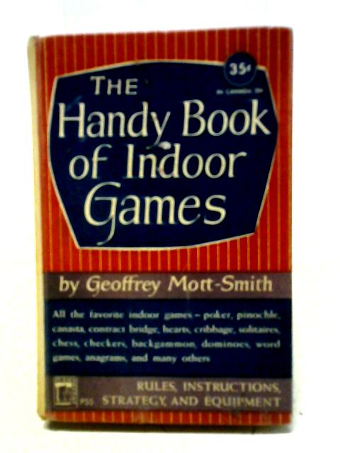 The Handy Book Of Indoor Games
