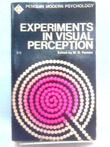 Experiments In Visual Perception: Selected Readings 