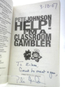 Help! I'm a Classroom Gambler 