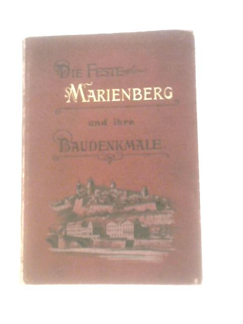 Die Feste Marienberg Und Ihre Baudenkmale