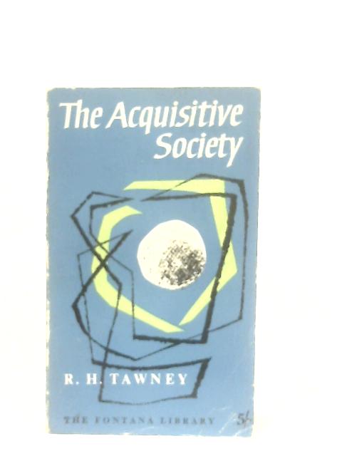 The Acquisitive Society