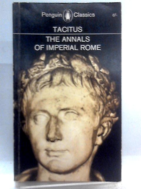 Tacitus: The Annals Of Imperial Rome