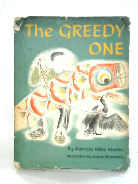 The Greedy One