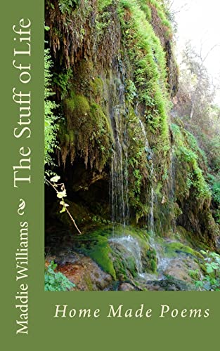 The Stuff of Life
