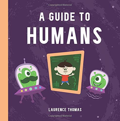 A Guide to Humans