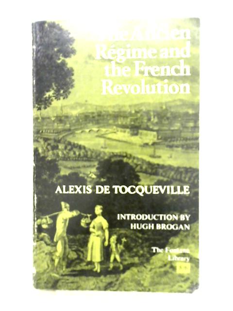 The Ancien Regime & The French Revolution