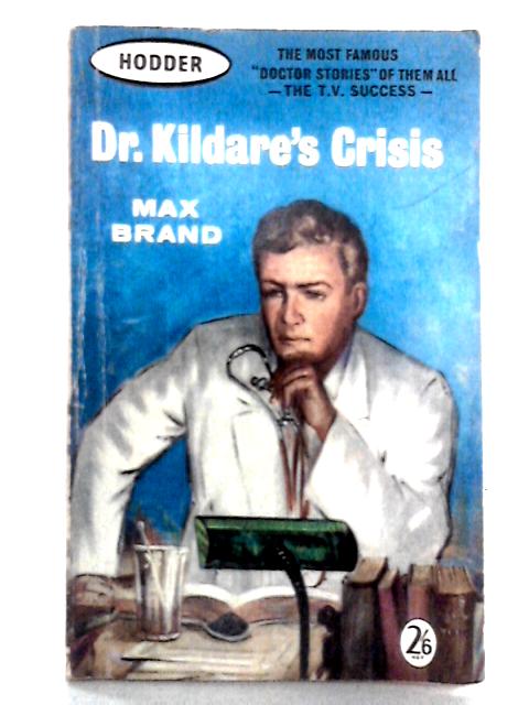 Dr. Kildare's Crisis