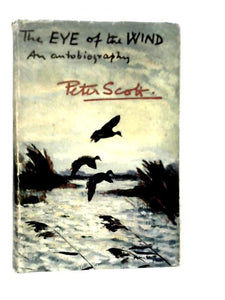 The Eye of the Wind An Autobiography 