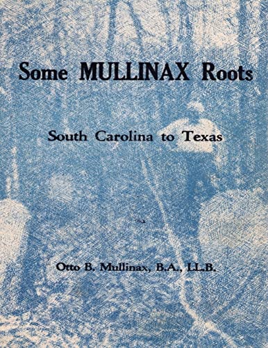Some Mullinax Roots