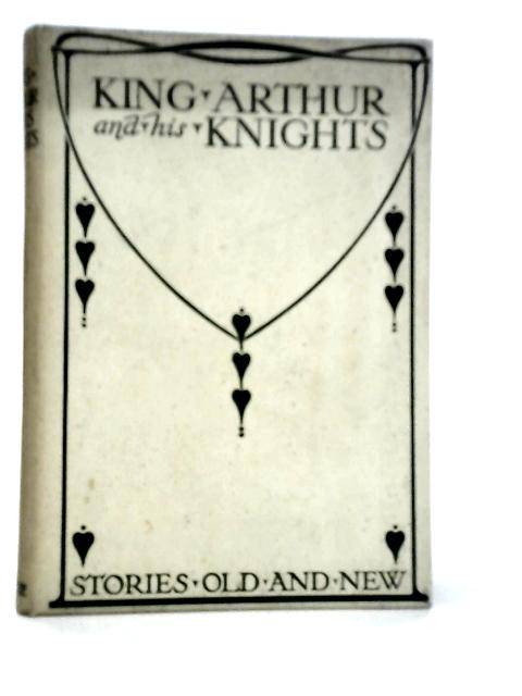 King Arthur & His Knights