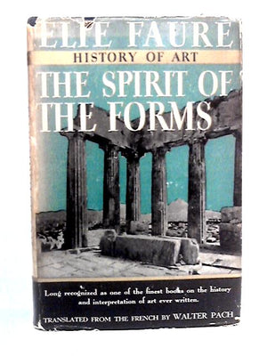 History of Art: The Spirit of the Forms
