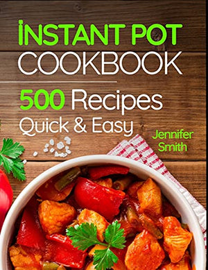 Instant Pot Pressure Cooker Cookbook
