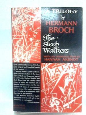 The Sleepwalkers - A Trilogy