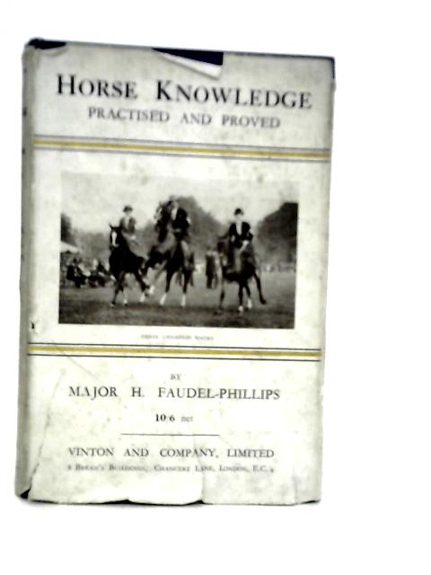 Horse Knowledge: Practised and Proved