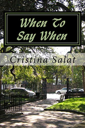 When To Say When